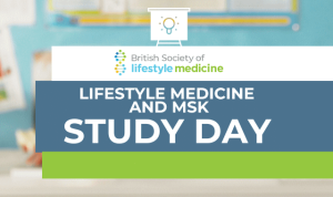 Lifestyle Medicine and MSK Study Day